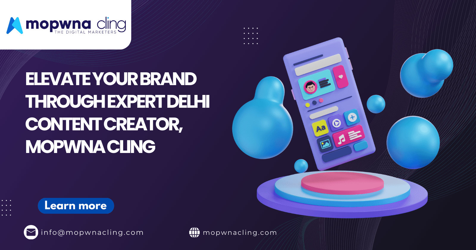 Elevate Your Brand Through Expert Delhi Content Creator, Mopwna Cling