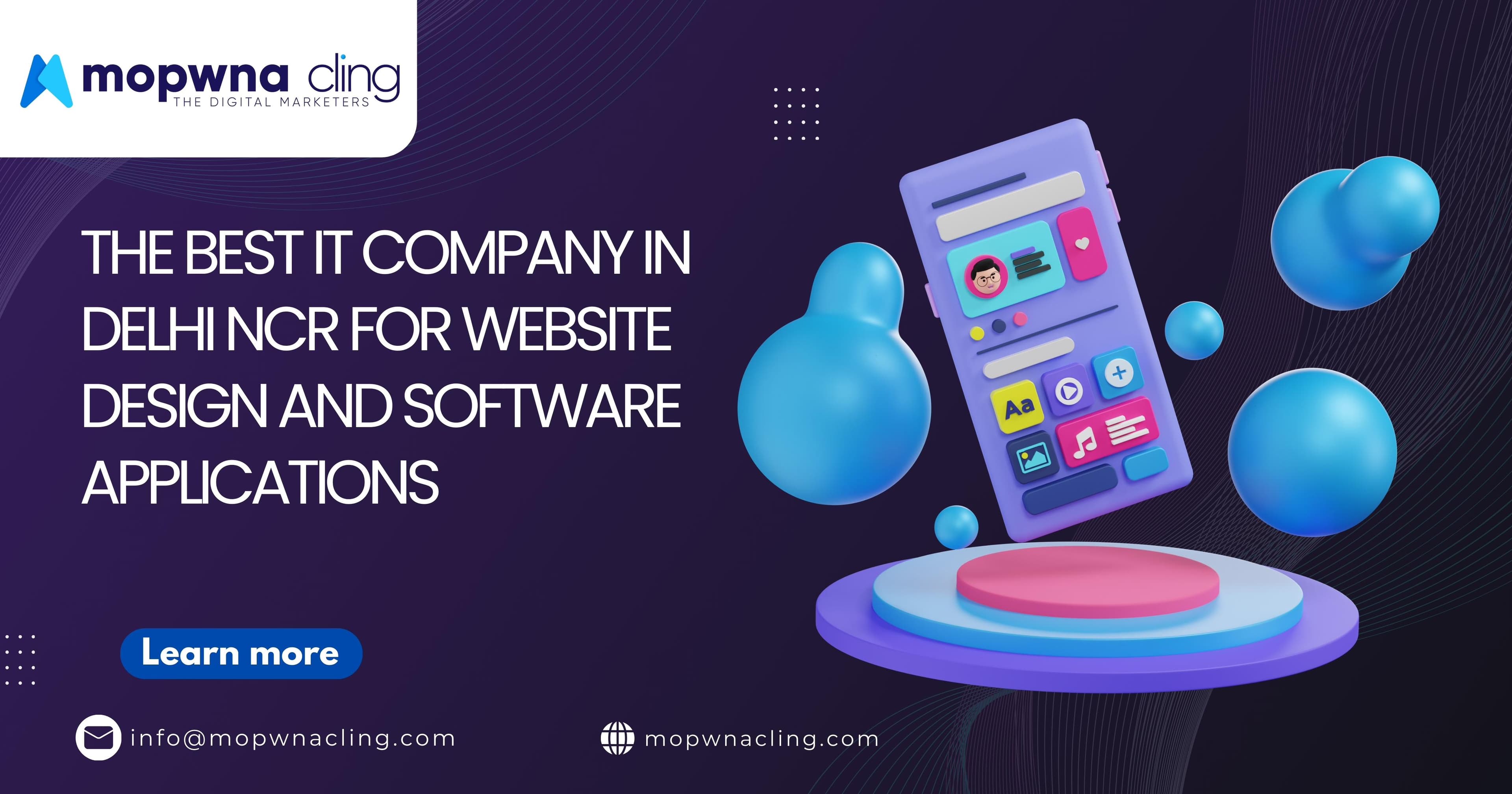 The Best IT Company in Delhi NCR for Website Design and Software Applications