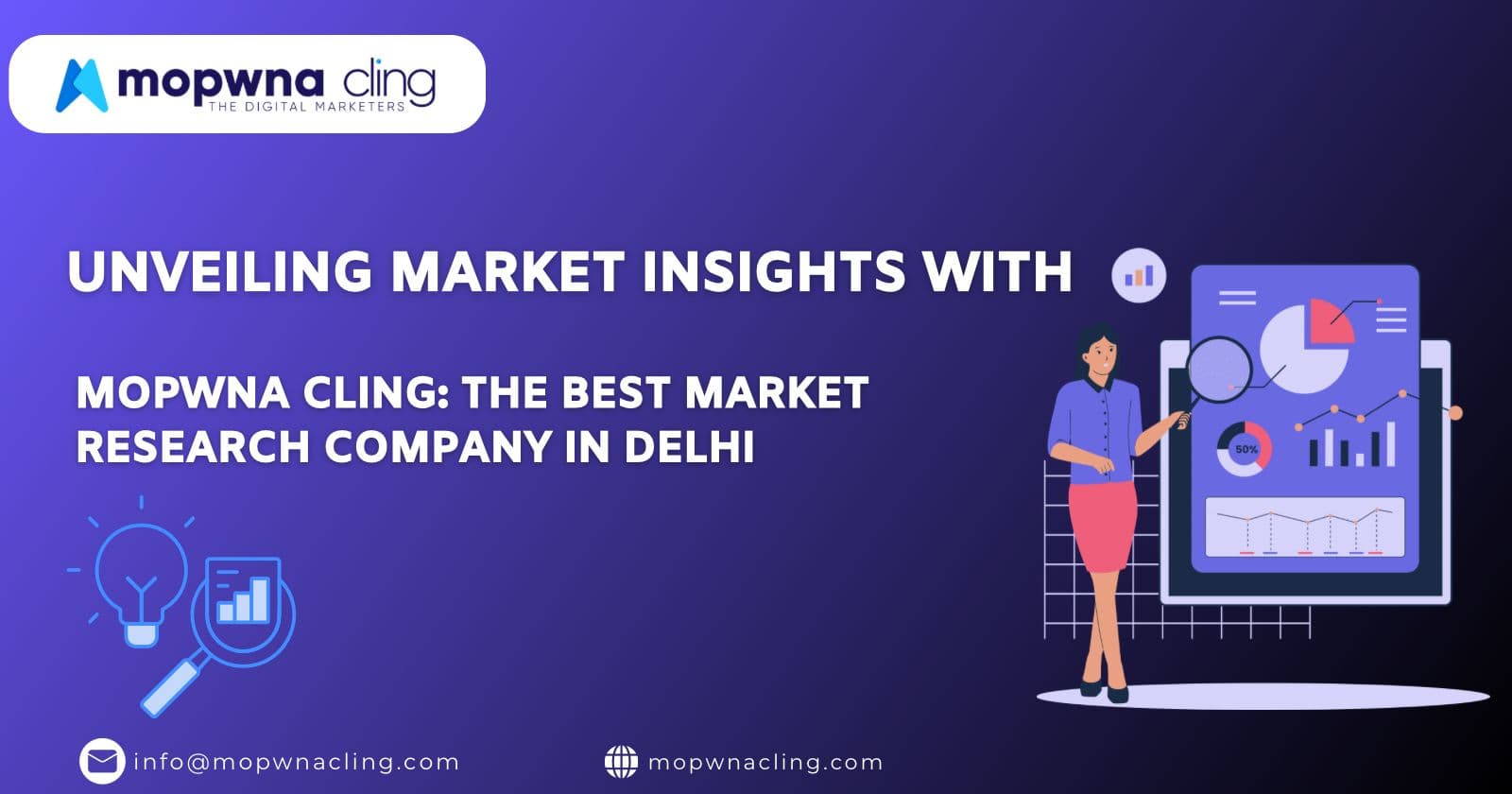 Unveiling Market Insights with Mopwna Cling: The Best Market Research Company in Delhi
Title: Why Market Research with Mopwna Cling is a Game-Changer