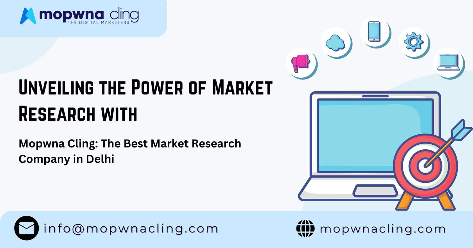 Unveiling the Power of Market Research with Mopwna Cling: The Best Market Research Company in Delhi