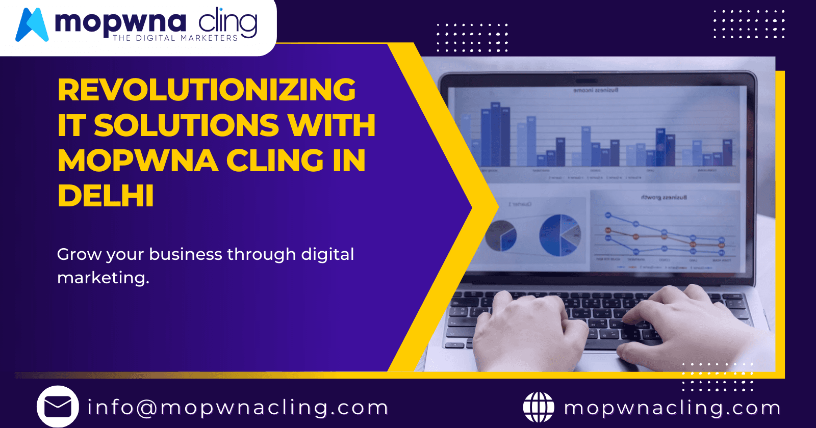 Revolutionizing IT Solutions with MOPWNA CLING in Delhi