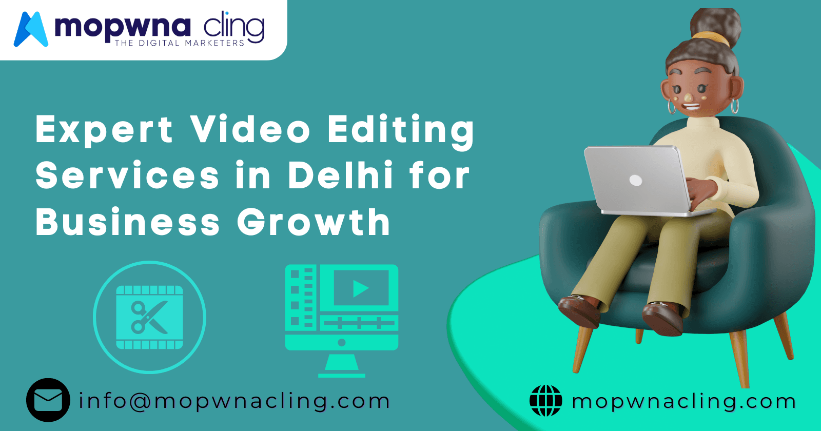 MOPWNA CLING: Expert Video Editing Services in Delhi