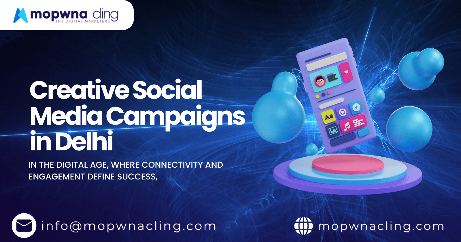MOPWNA CLING: Creative Social Media Campaigns in Delhi