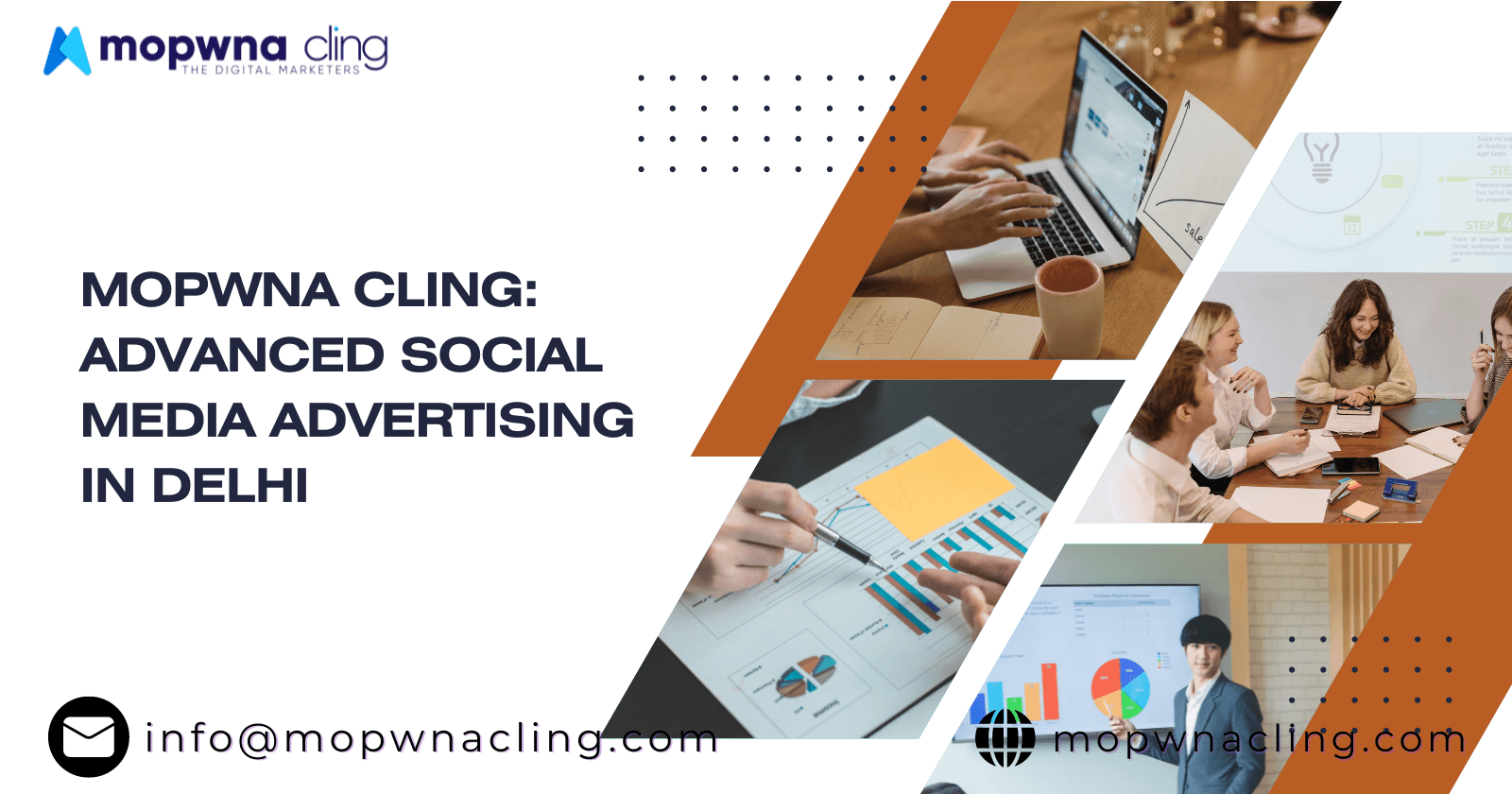 MOPWNA CLING: Advanced Social Media Advertising in Delhi