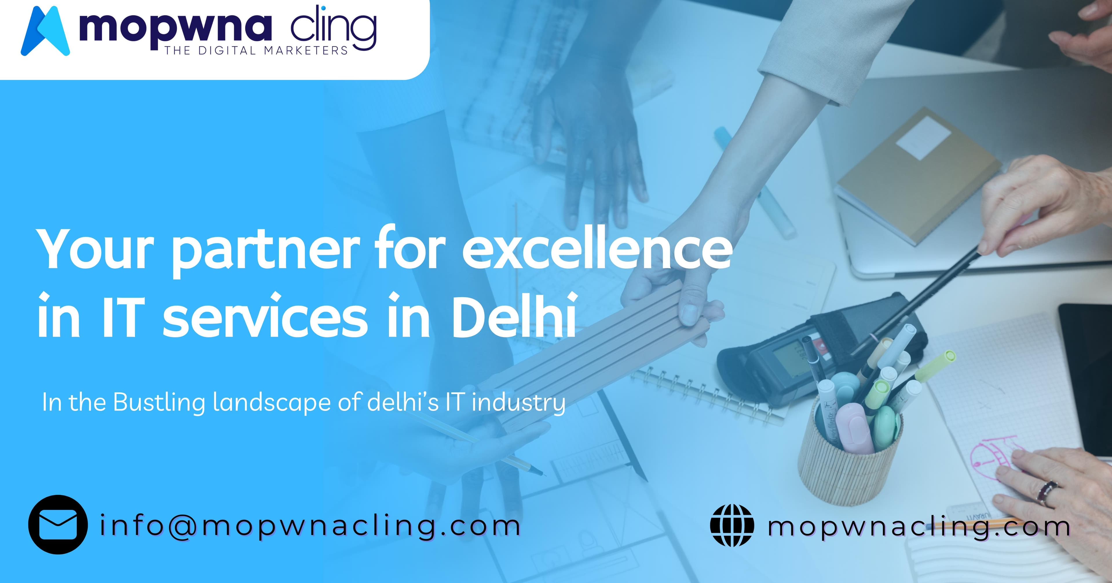 Discover MOPWNA CLING: Your Partner for Excellence in IT Services in Delhi 🌟💻