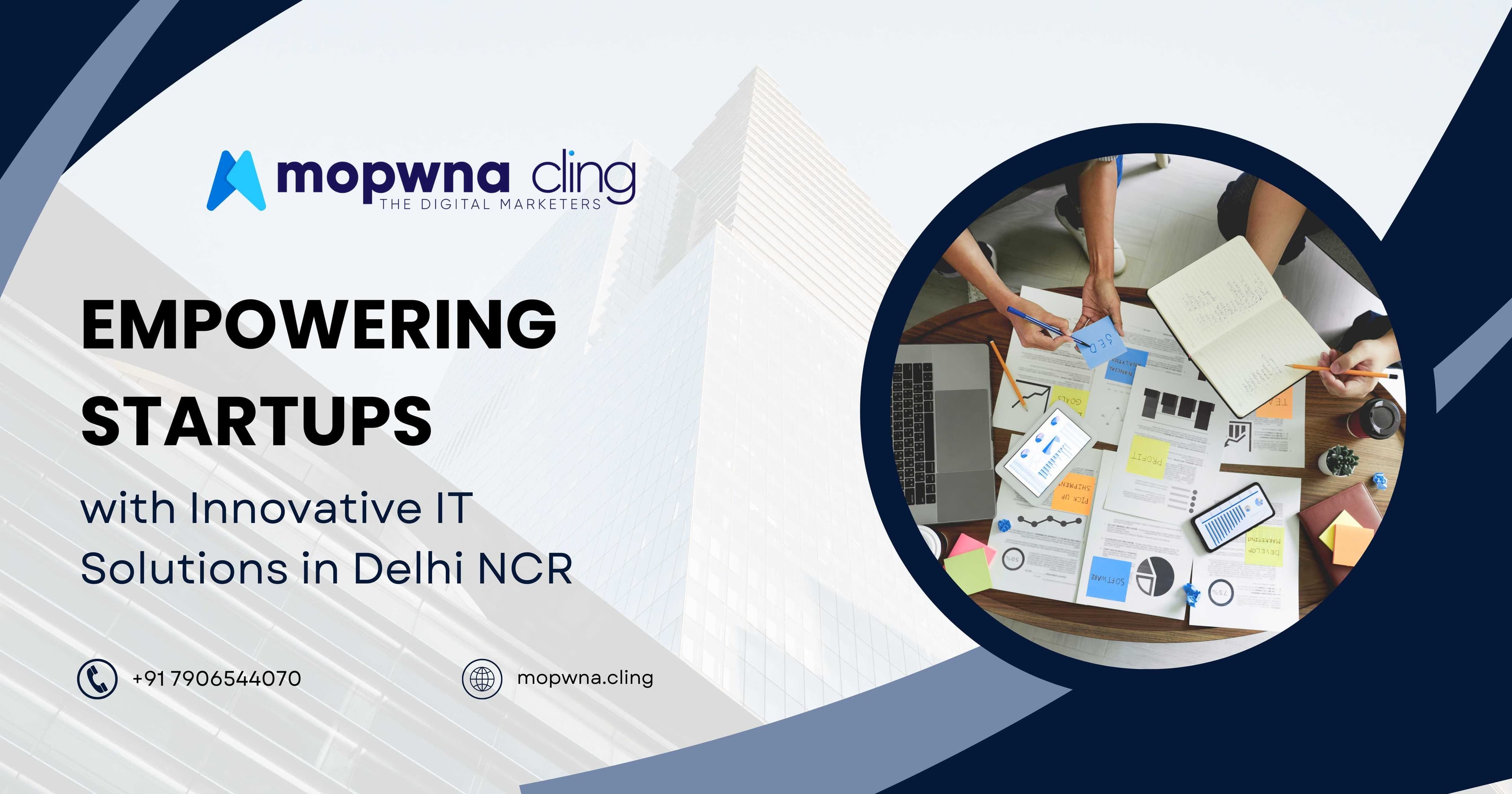 🌟 Empowering Startups with Innovative IT Solutions in Delhi NCR