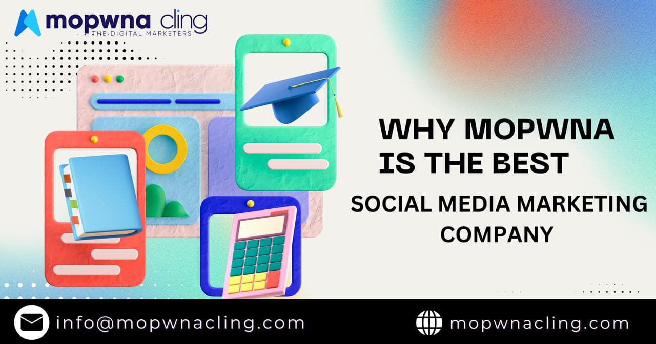 Discover Why MOPWNA Cling is the Best Social Media Marketing Company in Delhi NCR 🚀