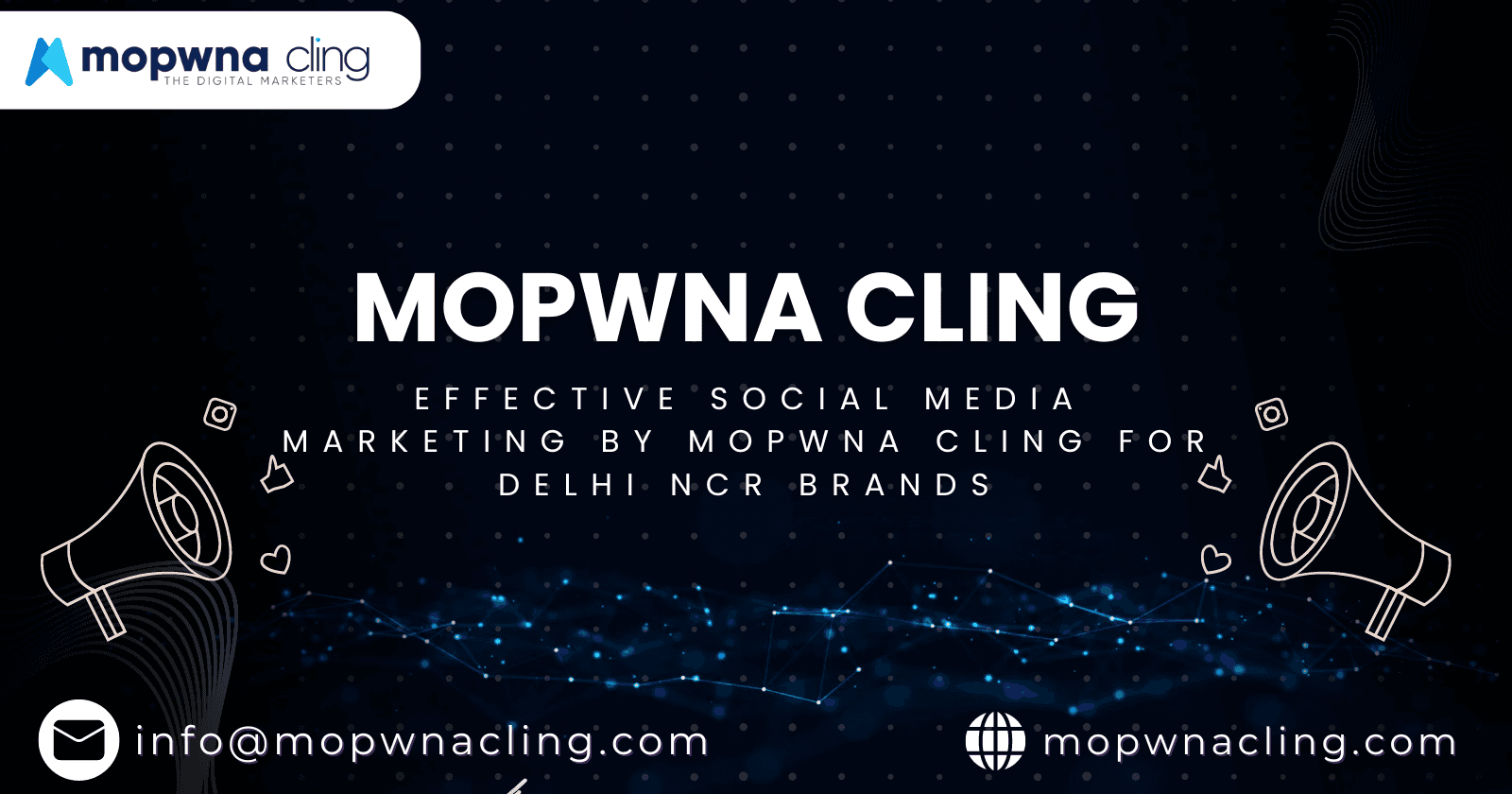 Effective Social Media Marketing by Mopwna Cling for Delhi NCR Brands