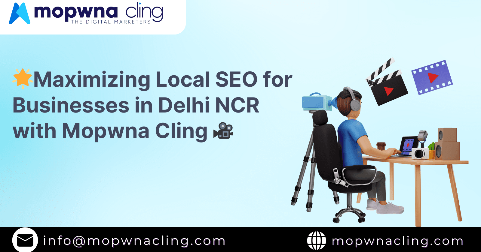 Maximizing Local SEO for Businesses in Delhi NCR with Mopwna Cling