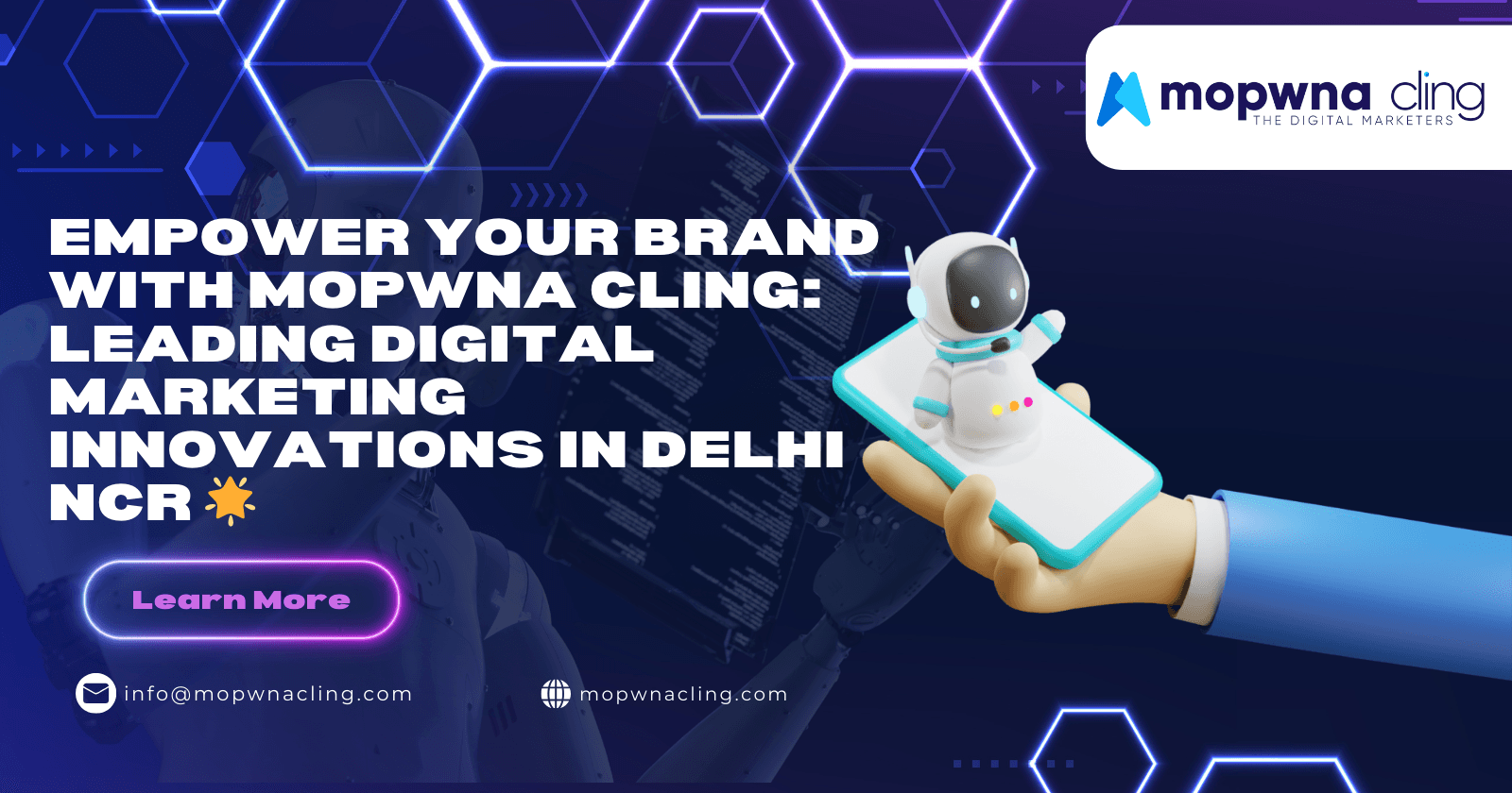 Empower Your Brand with MOPWNA Cling: Leading Digital Marketing Innovations in Delhi NCR 🌟