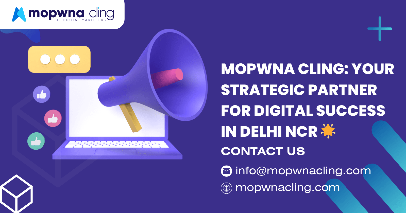 MOPWNA Cling: Your Strategic Partner for Digital Success in Delhi NCR 🌟