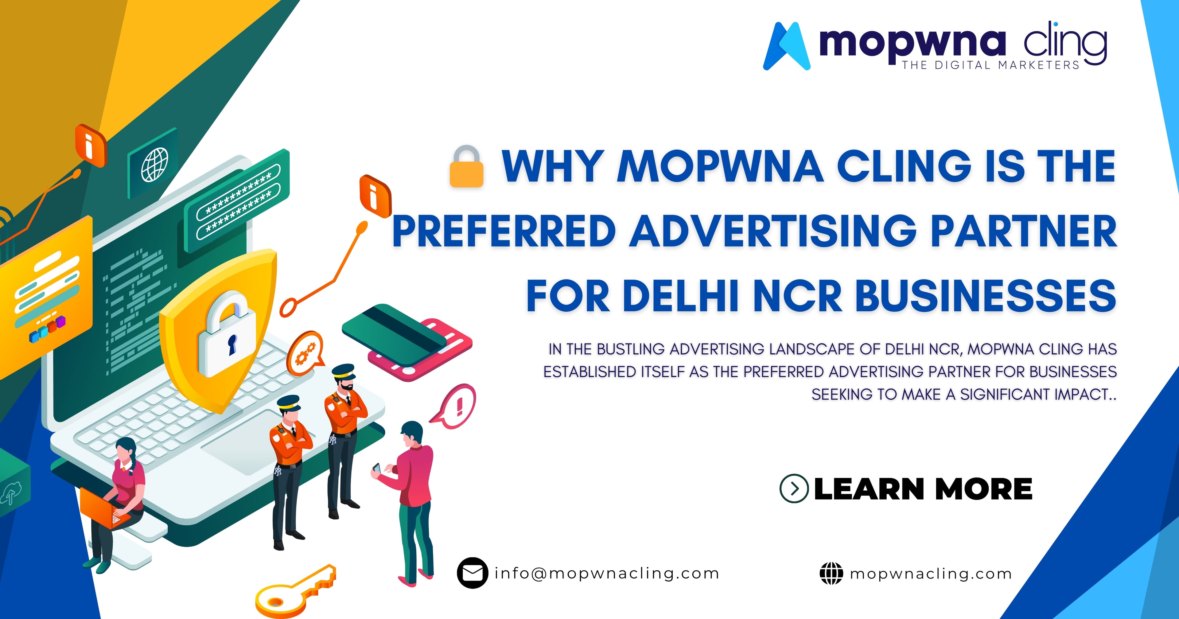 Why MOPWNA CLING is the Preferred Advertising Partner for Delhi NCR Businesses