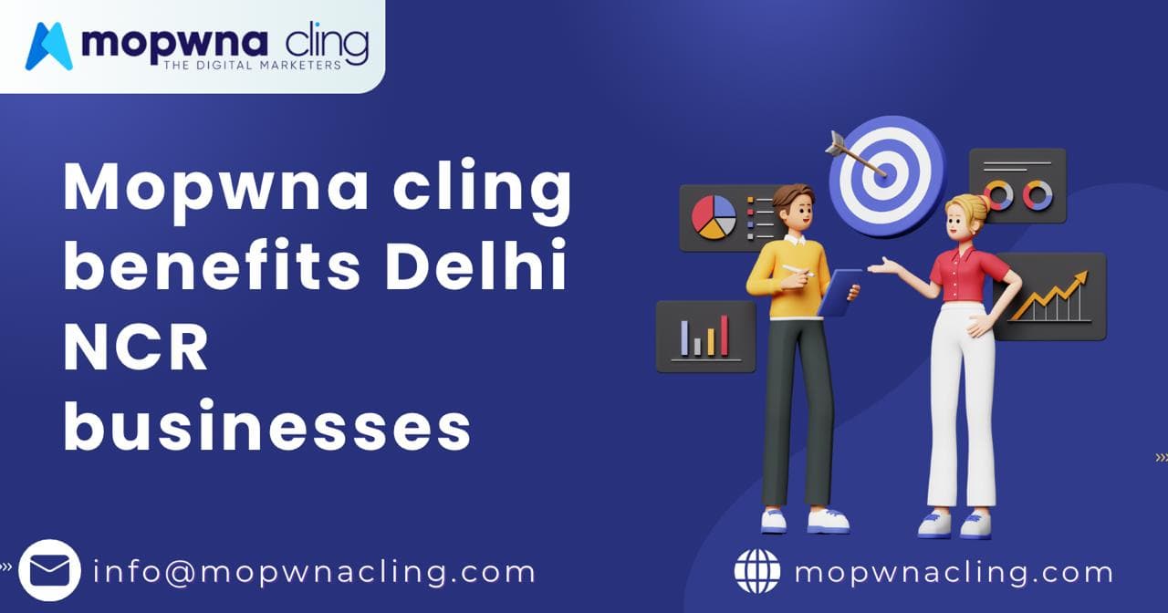 From Delhi NCR to the World: MOPWNA.CLING’s Journey of Global Advertisement Excellence