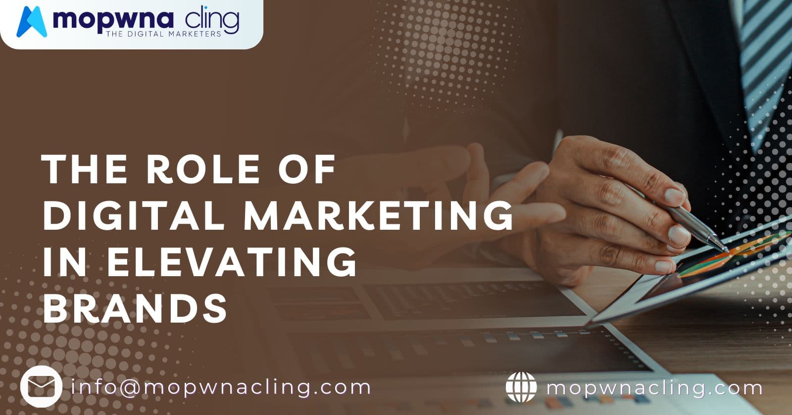 The Role of Digital Marketing in Elevating Brands: A Case Study of MOPWNA.CLING