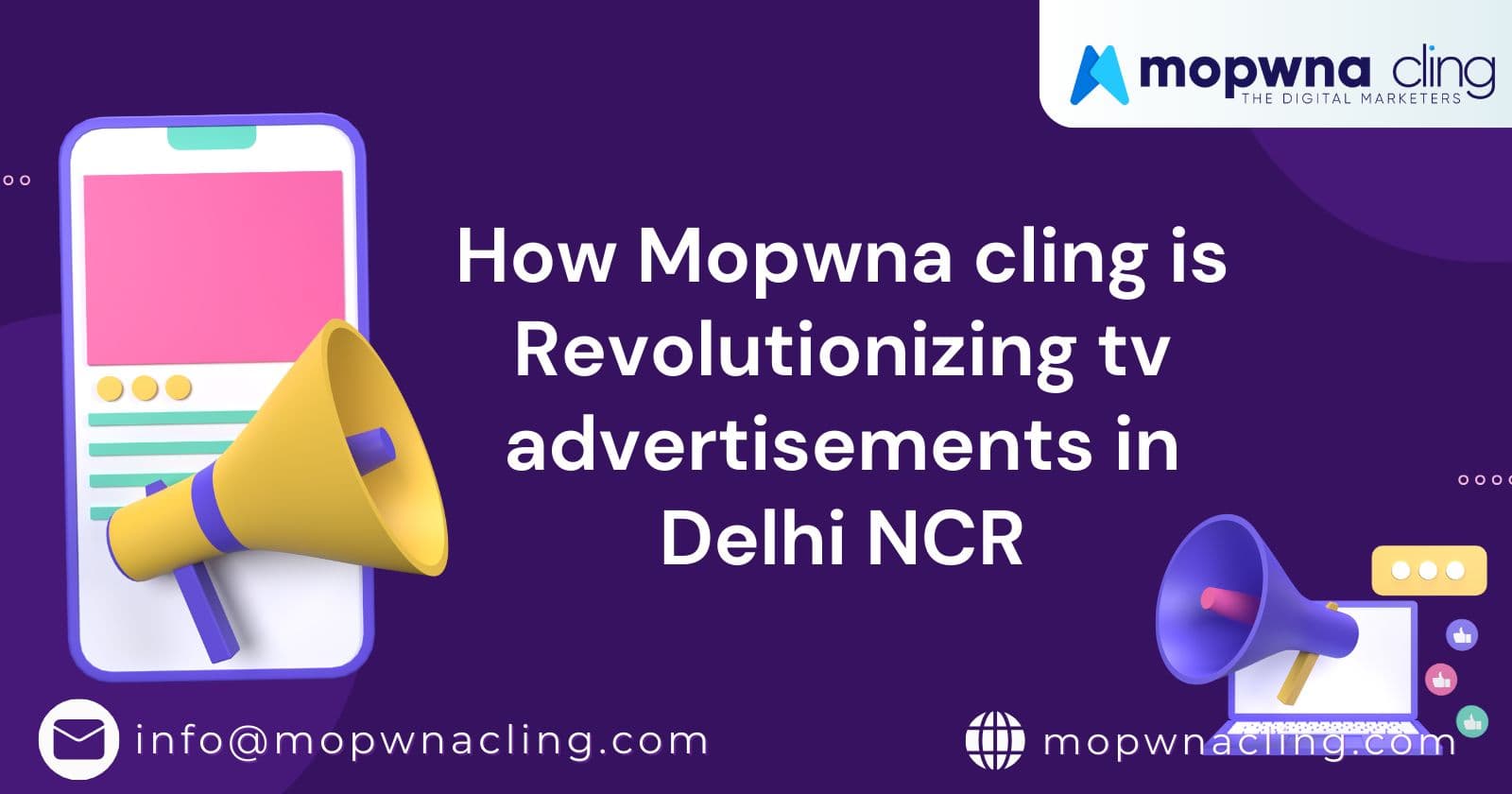How MOPWNA.CLING is Revolutionizing TV Advertisements in Delhi NCR