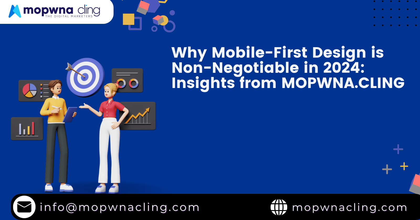 Why Mobile-First Design is Non-Negotiable in 2024: Insights from MOPWNA.CLING