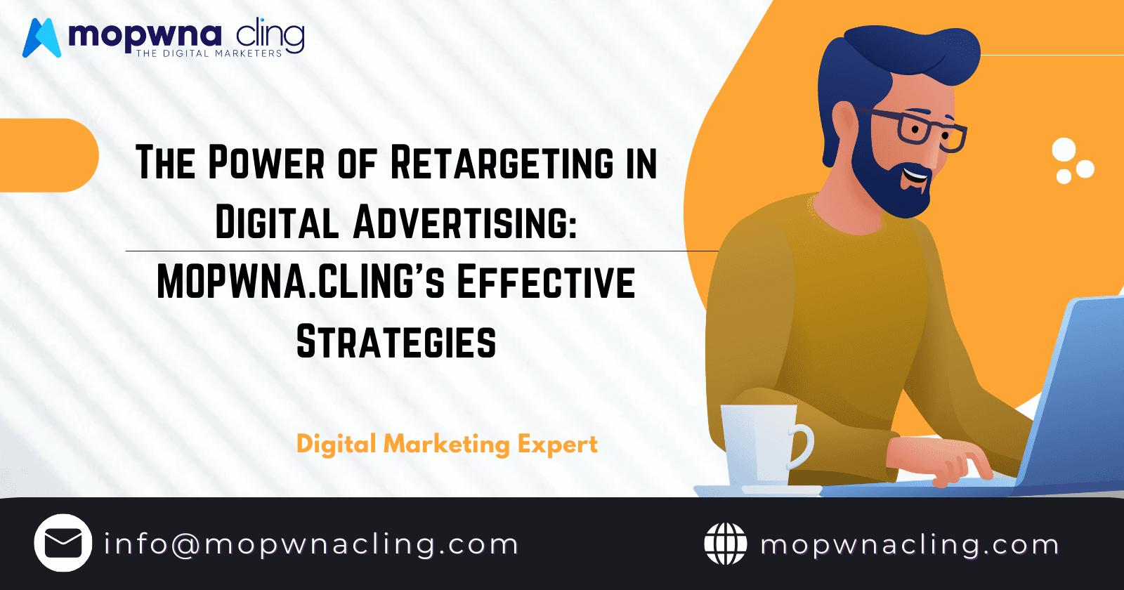 The Power of Retargeting in Digital Advertising: MOPWNA.CLING’s Effective Strategies