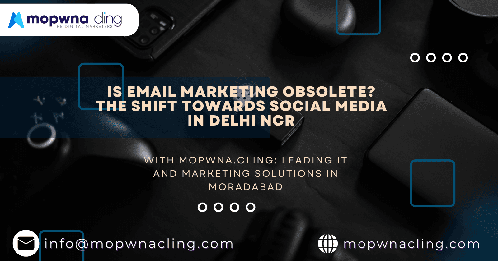 Is Email Marketing Obsolete? The Shift Towards Social Media in Delhi NCR