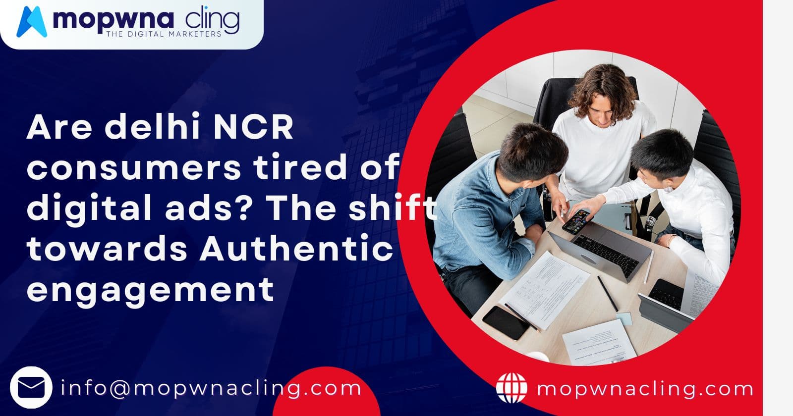 Are Delhi NCR Consumers Tired of Digital Ads? The Shift Towards Authentic Engagement