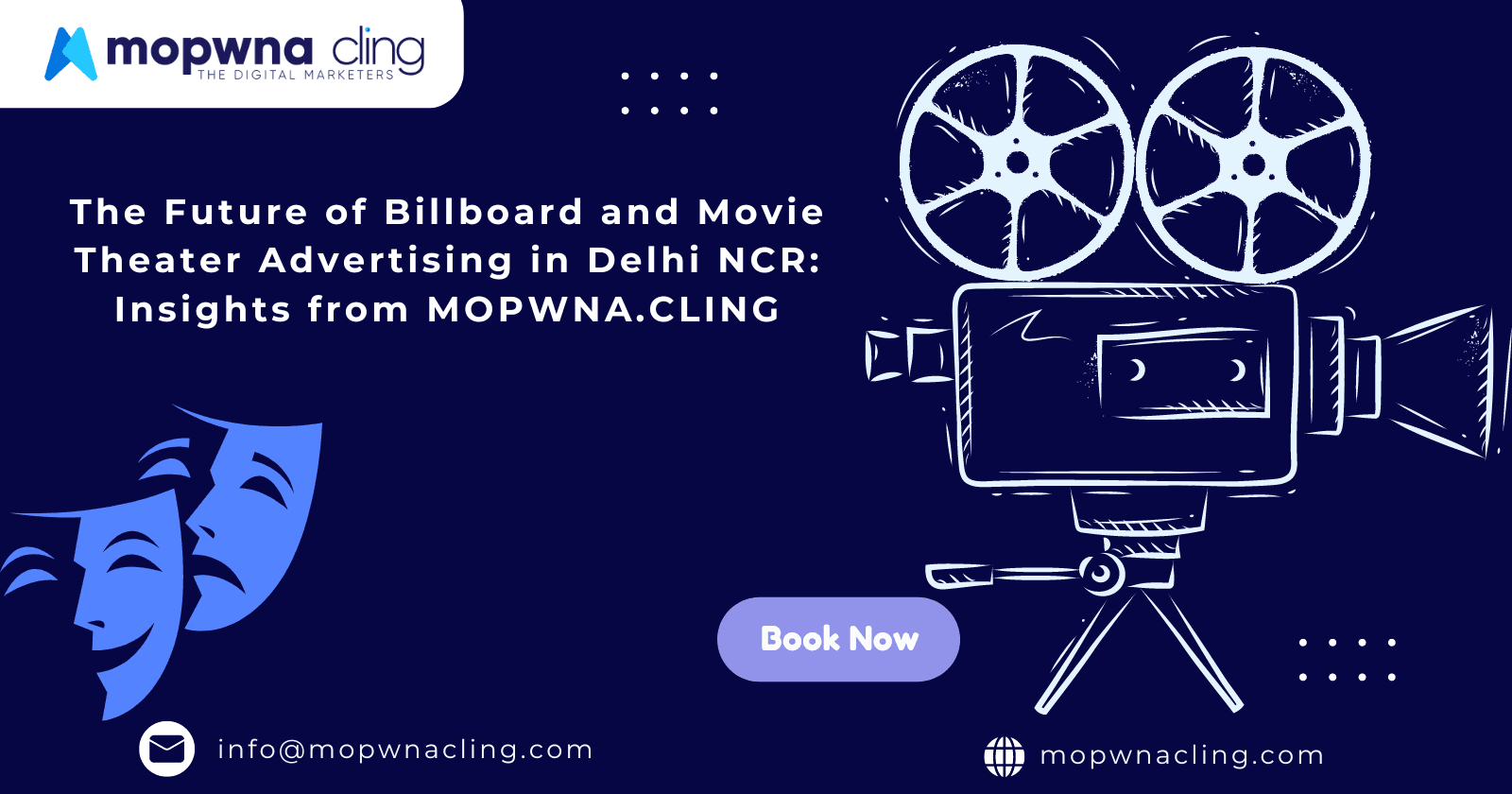 The Future of Billboard and Movie Theater Advertising in Delhi NCR: Insights from MOPWNA.CLING