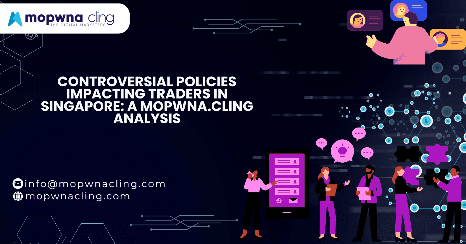 Controversial Policies Impacting Traders in Singapore: A MOPWNA.CLING Analysis