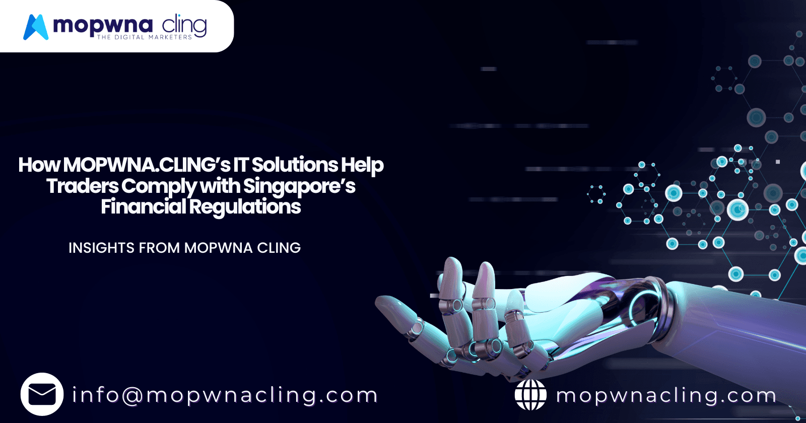 How MOPWNA.CLING’s IT Solutions Help Traders Comply with Singapore’s Financial Regulations
