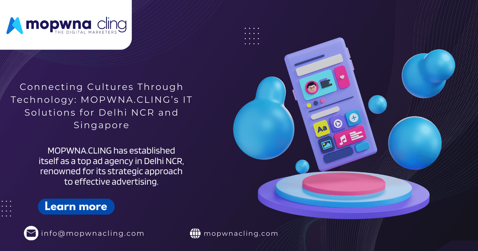 Connecting Cultures Through Technology: MOPWNA.CLING’s IT Solutions for Delhi NCR and Singapore
