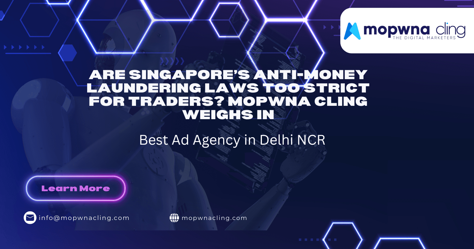 Are Singapore’s Anti-Money Laundering Laws Too Strict for Traders? MOPWNA Cling Weighs In