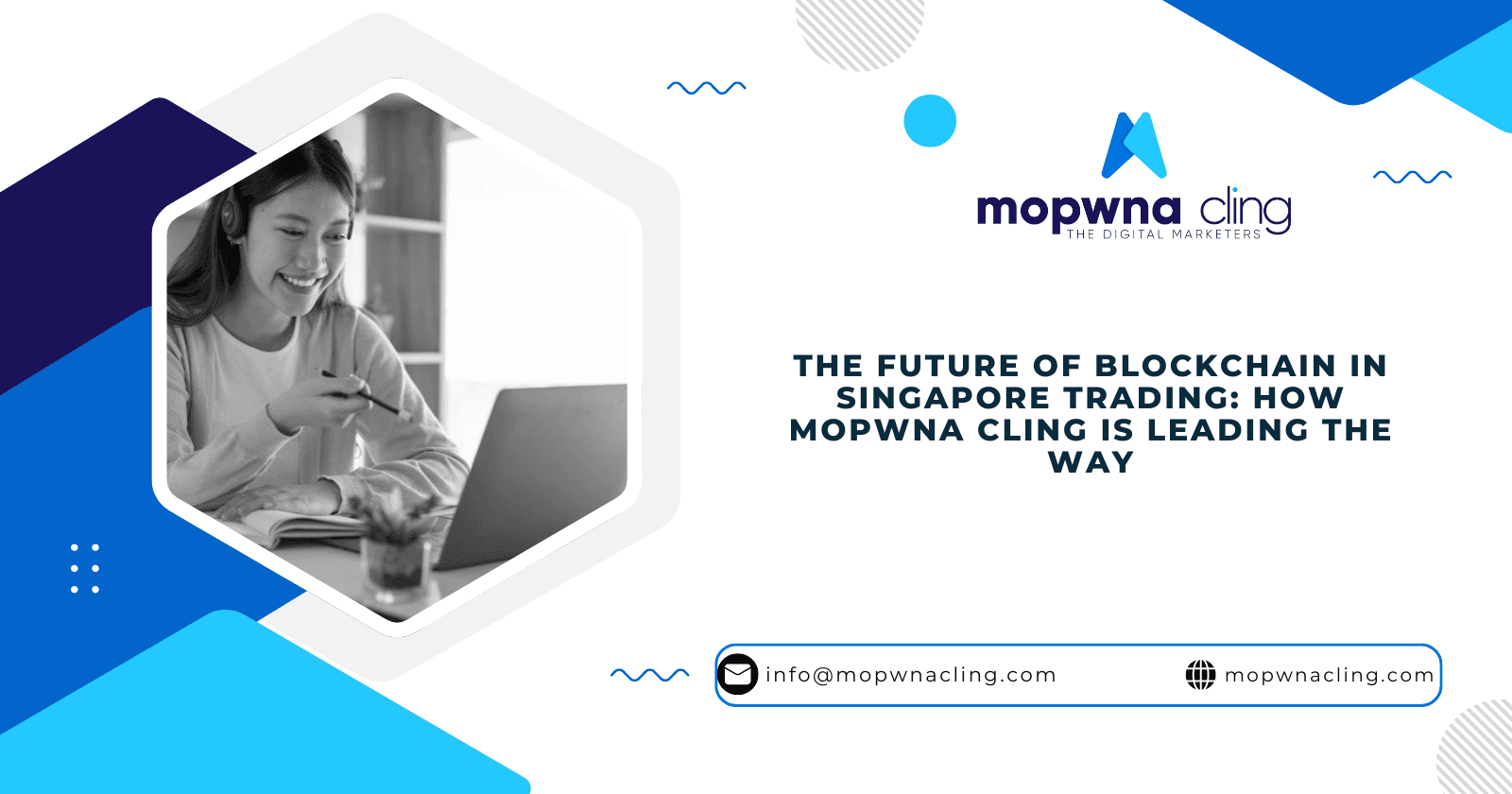 The Future of Blockchain in Singapore Trading: How MOPWNA Cling is Leading the Way