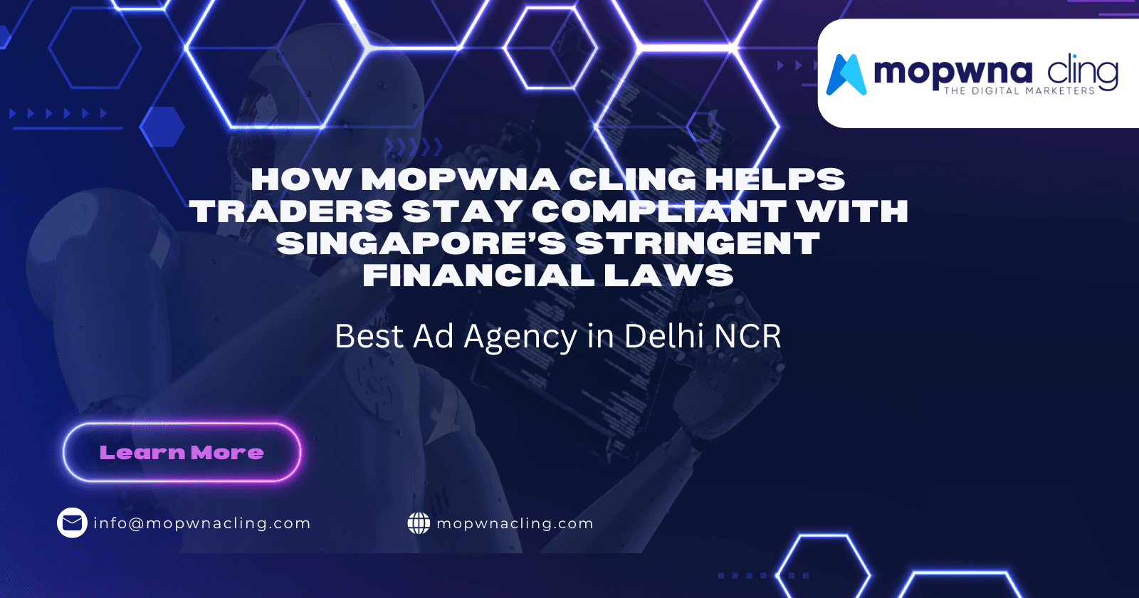 How MOPWNA Cling Helps Traders Stay Compliant with Singapore’s Stringent Financial Laws