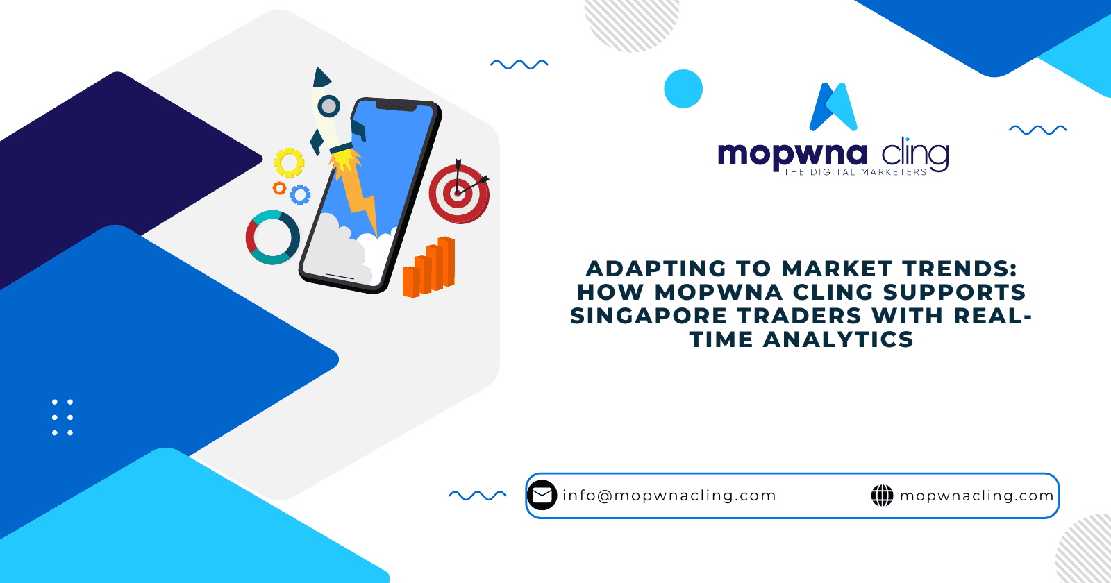 Adapting to Market Trends: How MOPWNA Cling Supports Singapore Traders with Real-Time Analytics
