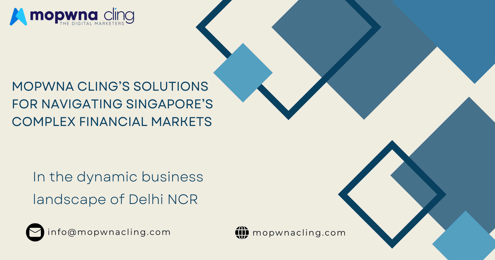 MOPWNA Cling’s Solutions for Navigating Singapore’s Complex Financial Markets