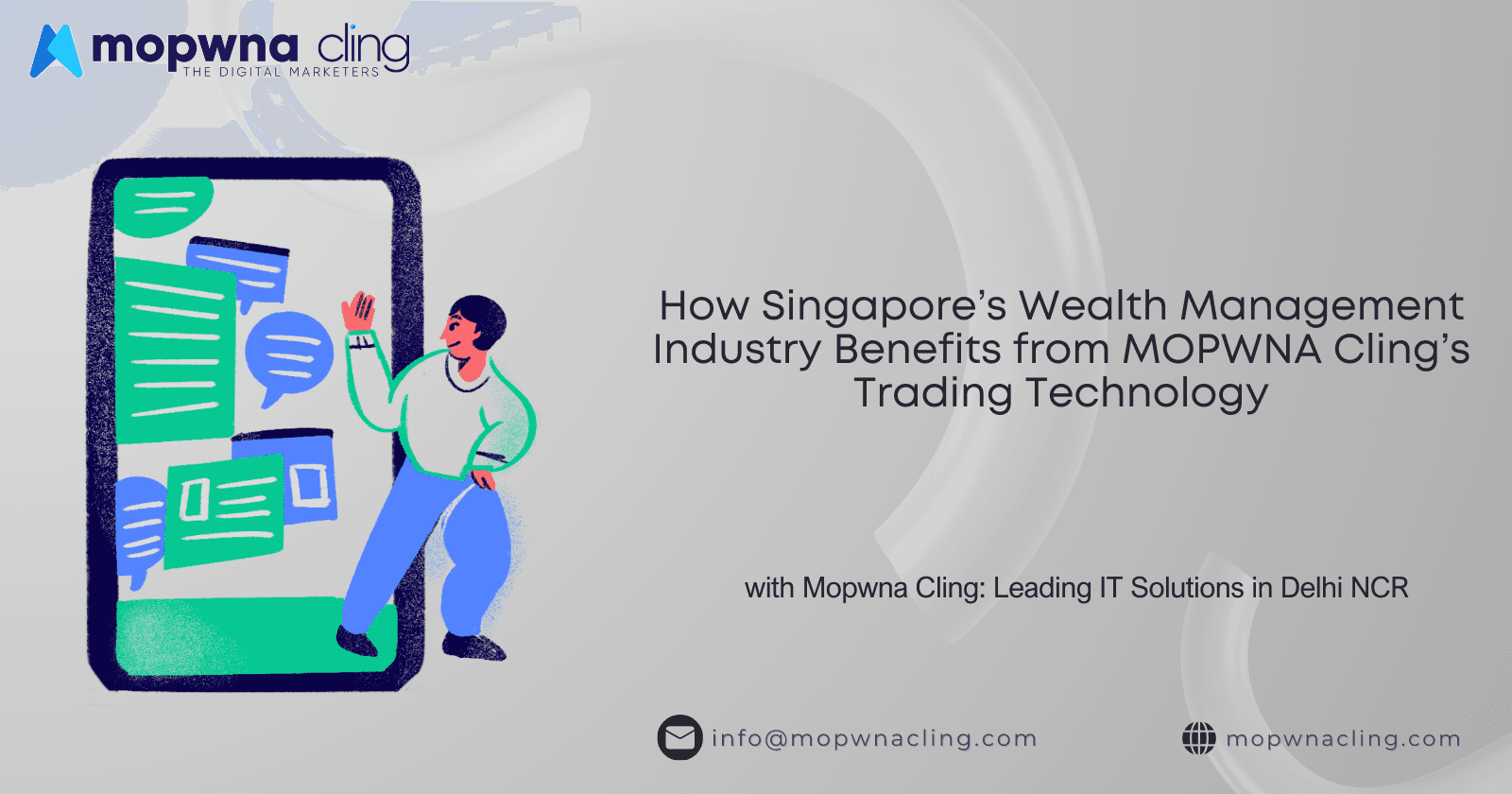 How Singapore’s Wealth Management Industry Benefits from MOPWNA Cling’s Trading Technology