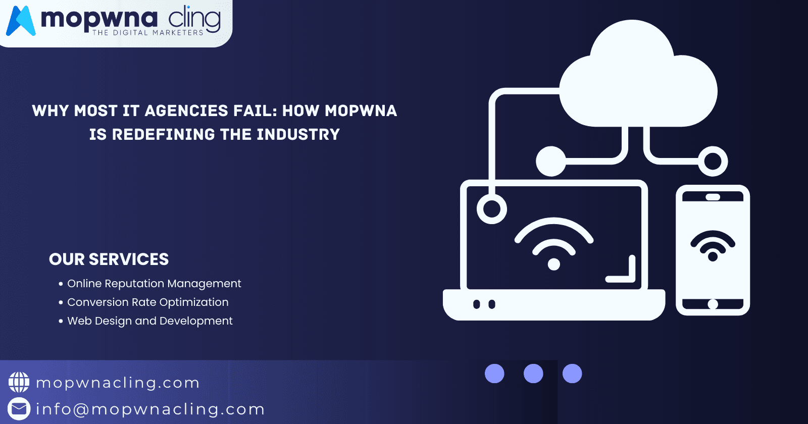 Why Most IT Agencies Fail: How MOPWNA Is Redefining the Industry
