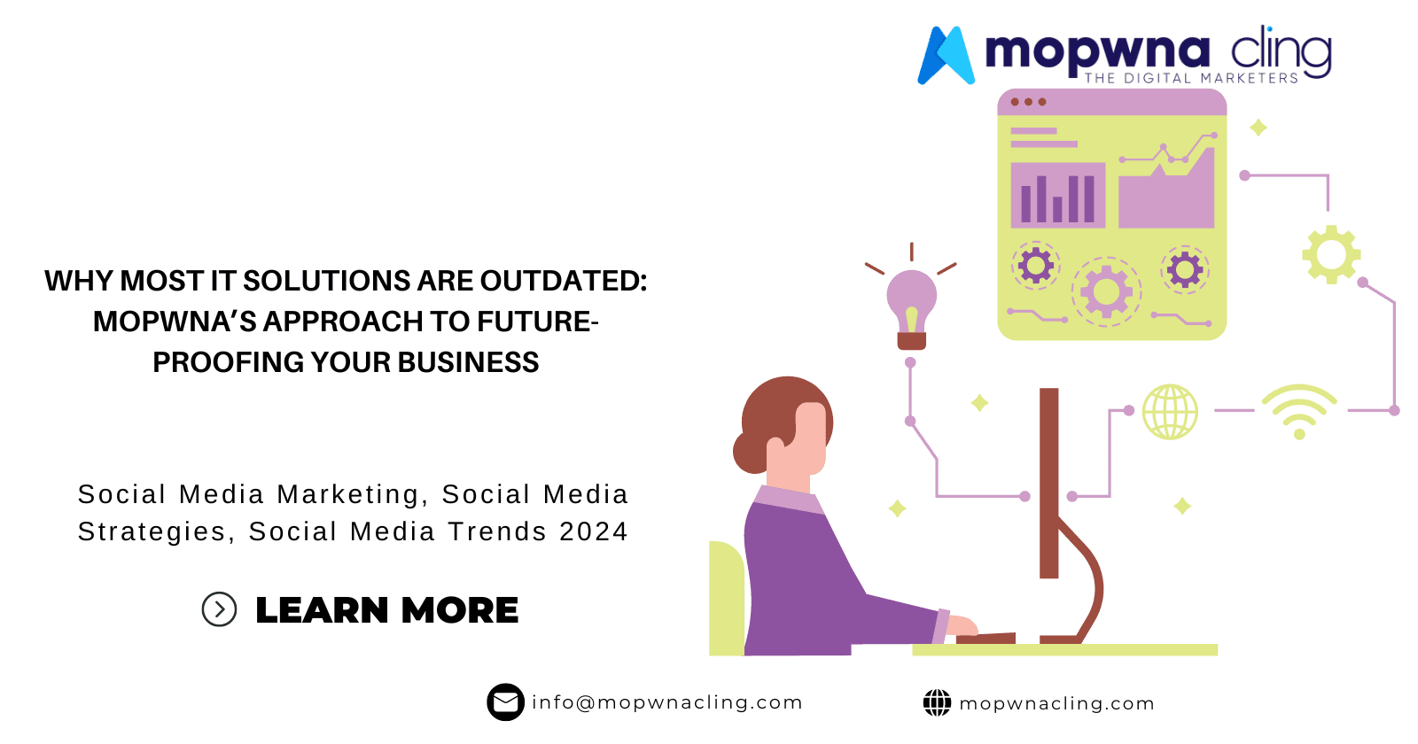 Why Most IT Solutions Are Outdated: MOPWNA’s Approach to Future-Proofing Your Business