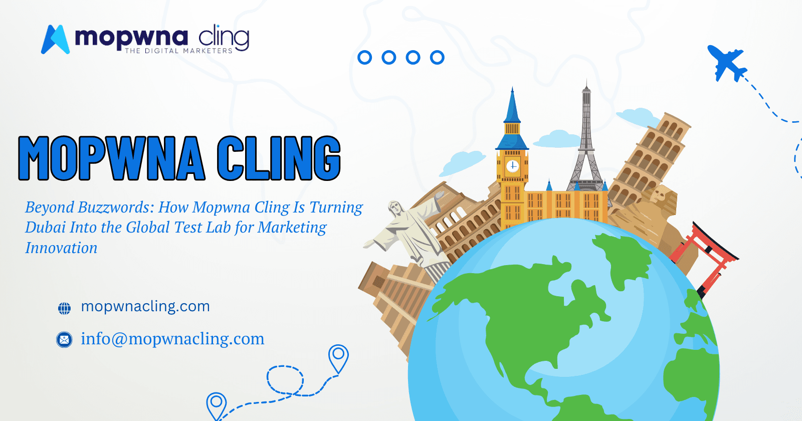 š Beyond Buzzwords: How Mopwna Cling Is Turning Dubai Into the Global Test Lab for Marketing Innovation