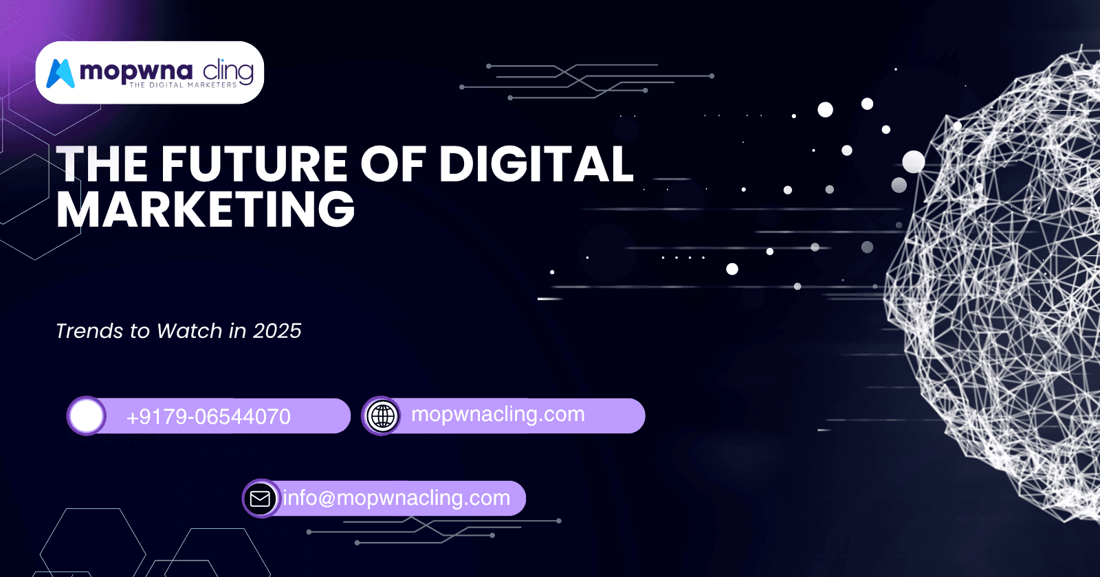 The Future of Digital Marketing: Trends to Watch in 2025