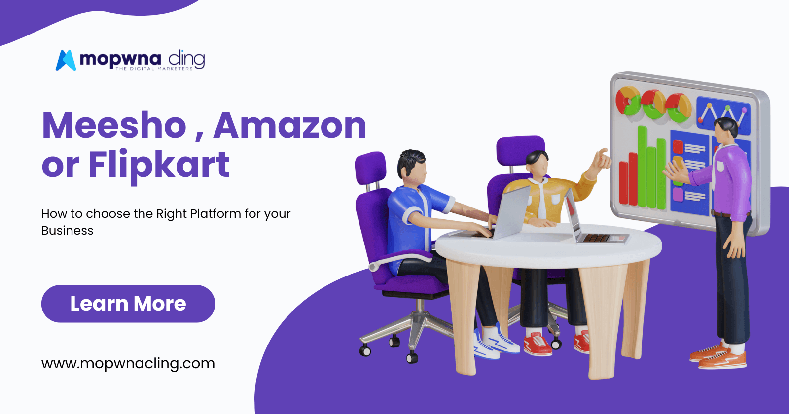 Meesho, Amazon, or Flipkart? How to Choose the Right Platform for Your Business
By Mopwna Cling – The Digital Marketers