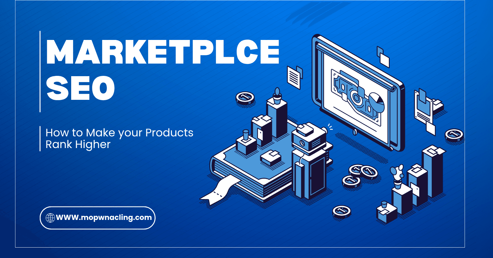 Marketplace SEO: How to Make Your Products Rank Higher