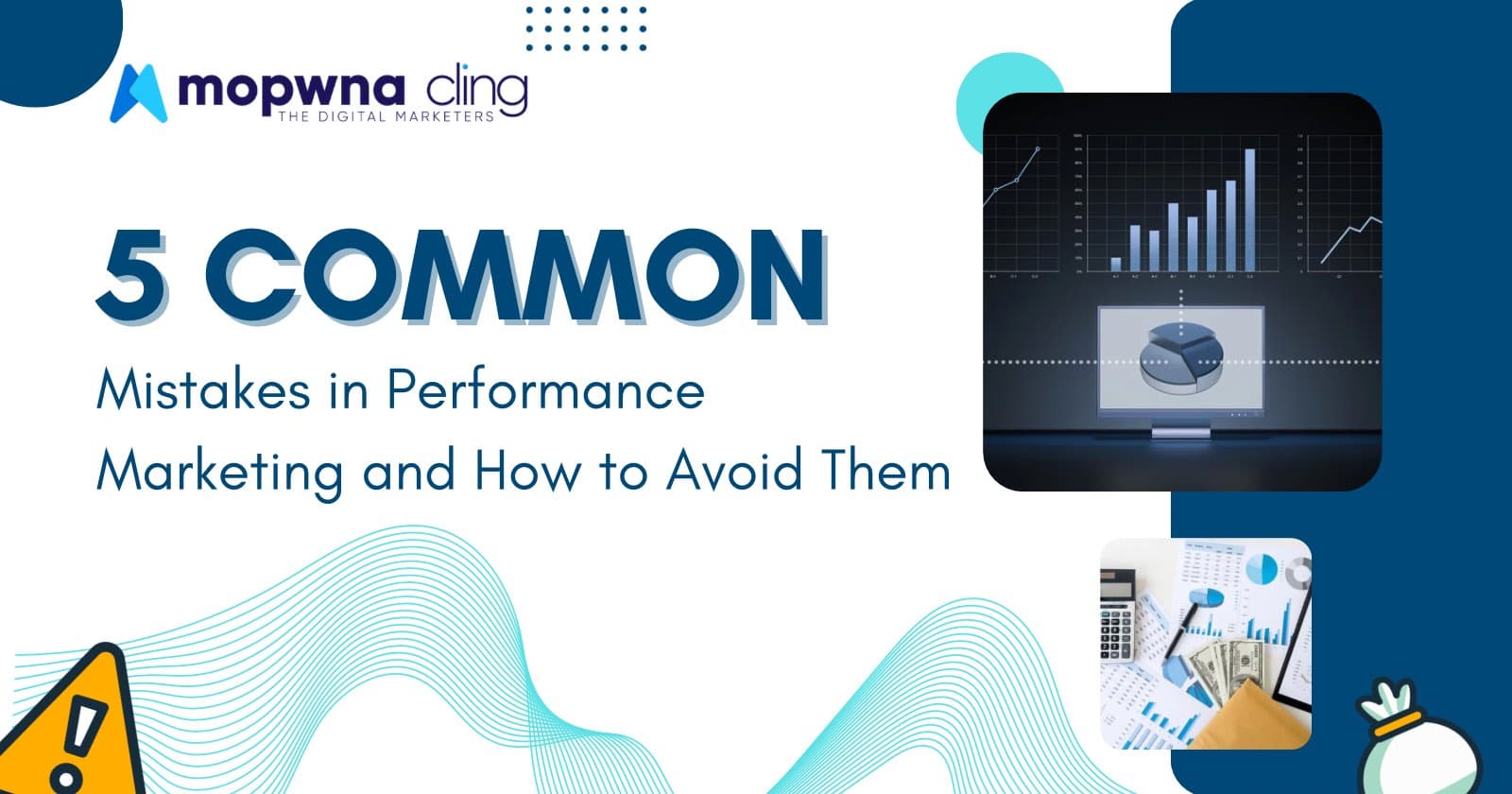 5 Common Mistakes in Performance Marketing and How to Avoid Them