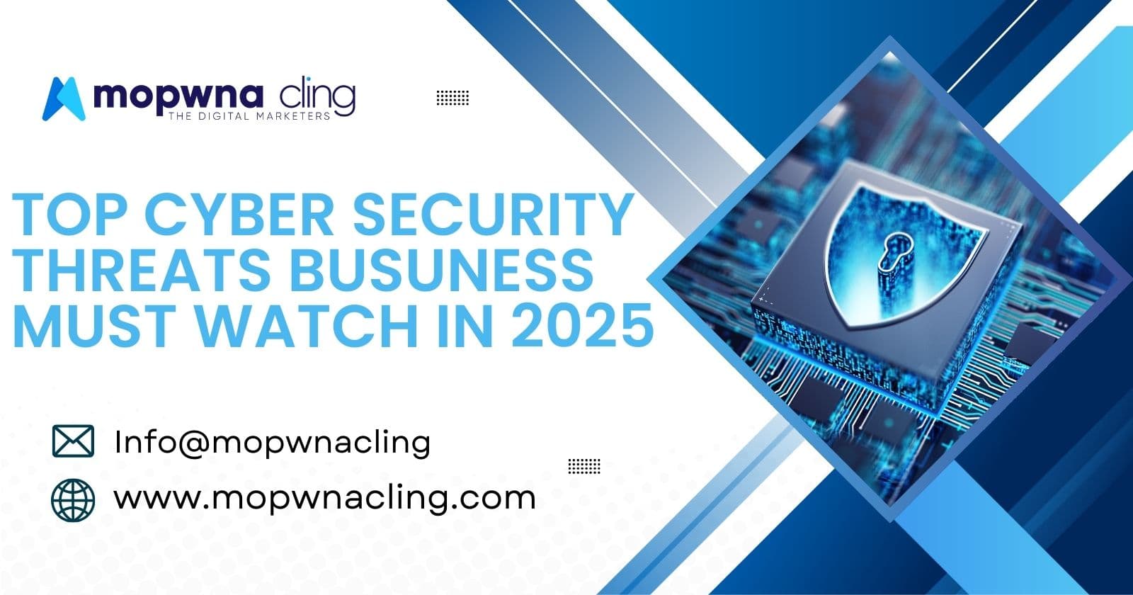Top Cybersecurity Threats Businesses Must Watch in 2025.