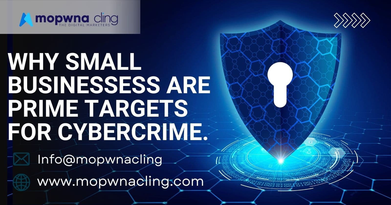 Why Small Businesses Are Prime Targets for Cybercrime.