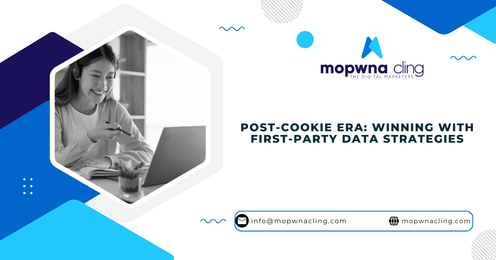Post-Cookie Era: Winning with First-Party Data Strategies