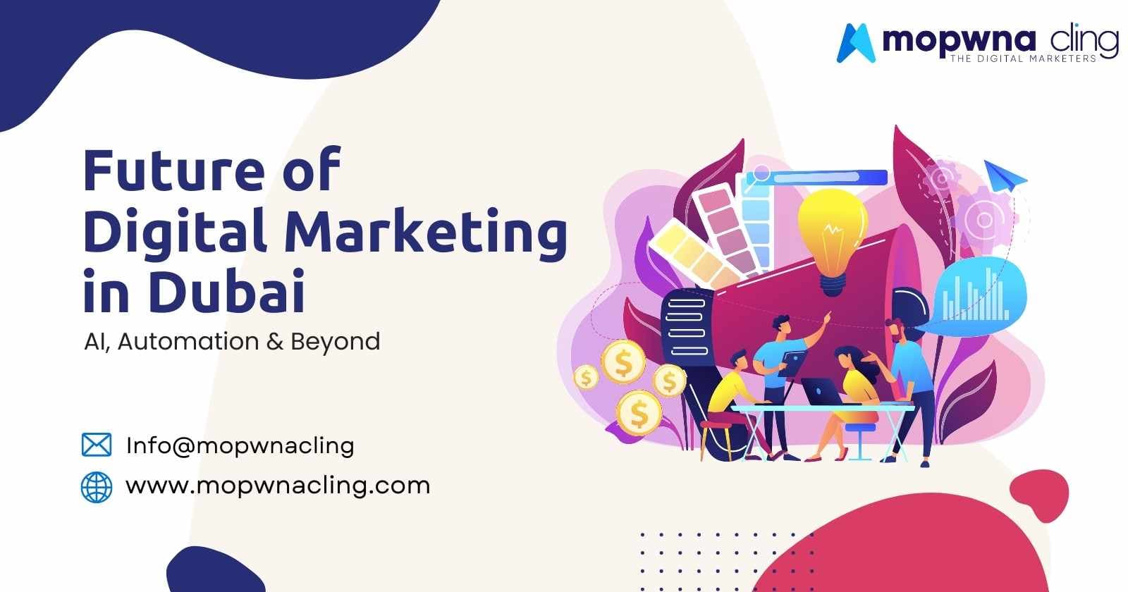 Future of Digital Marketing in Dubai
AI Automation & Beyond