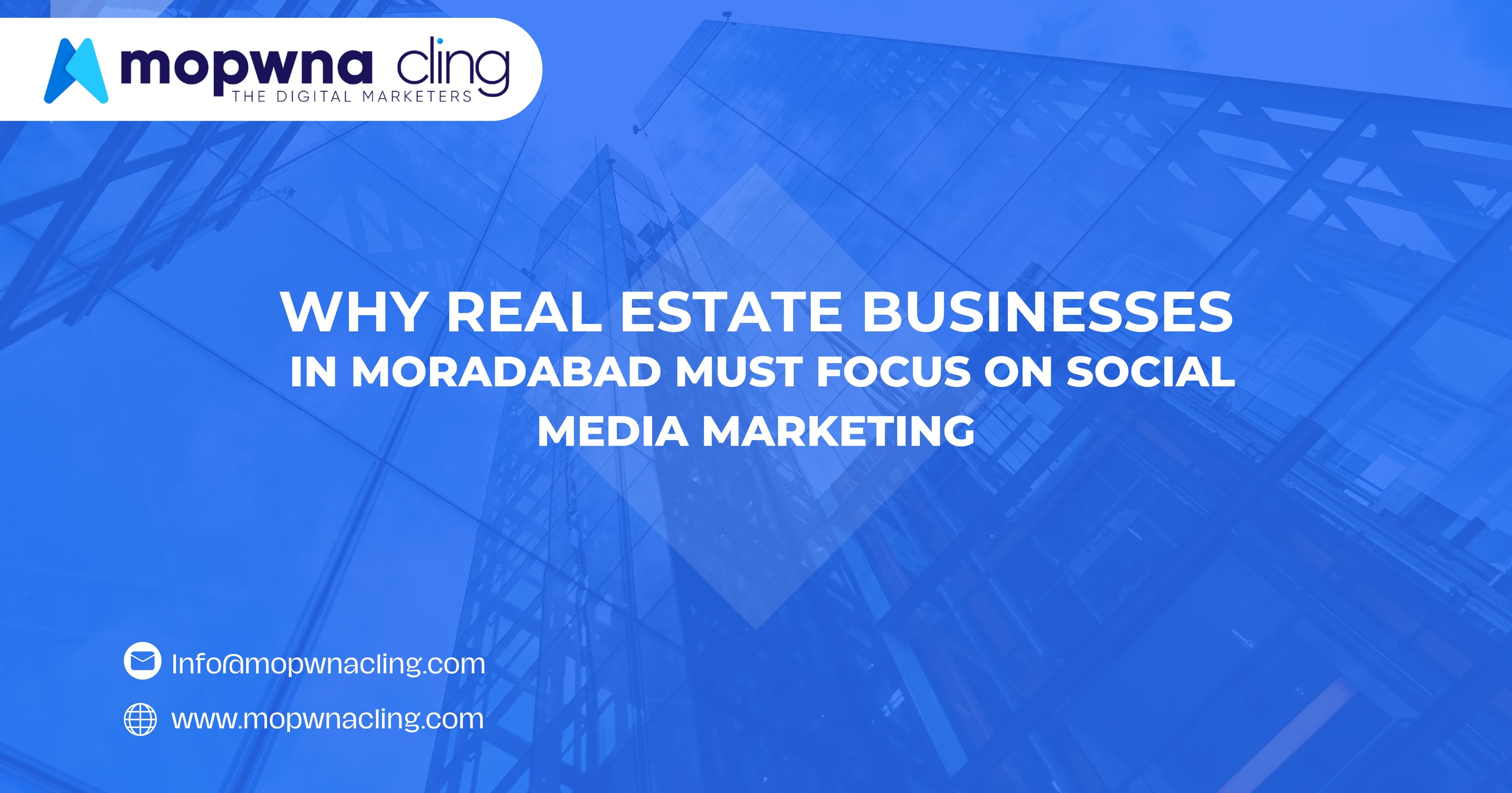 Why Real Estate Businesses in Moradabad Must Focus on Social Media Marketing