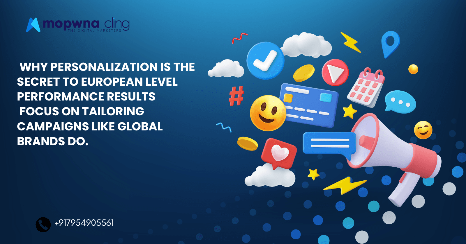 Why Personalization is the Secret to European Level Performance Results Focus on tailoring campaigns like global brands do