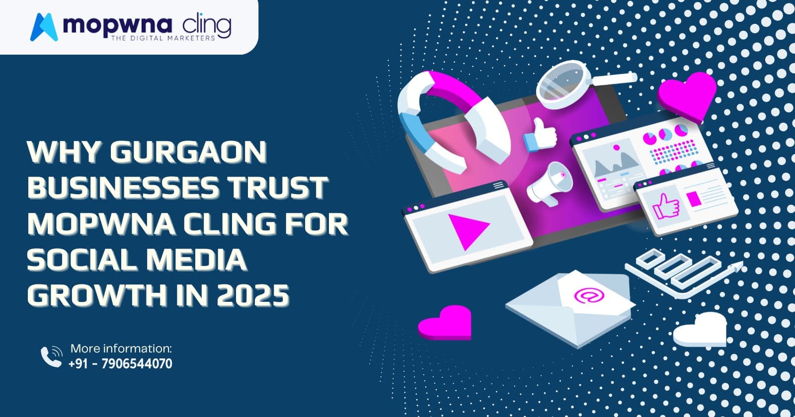 Why Gurgaon Businesses Trust Mopwna Cling for Social Media Growth in 2025