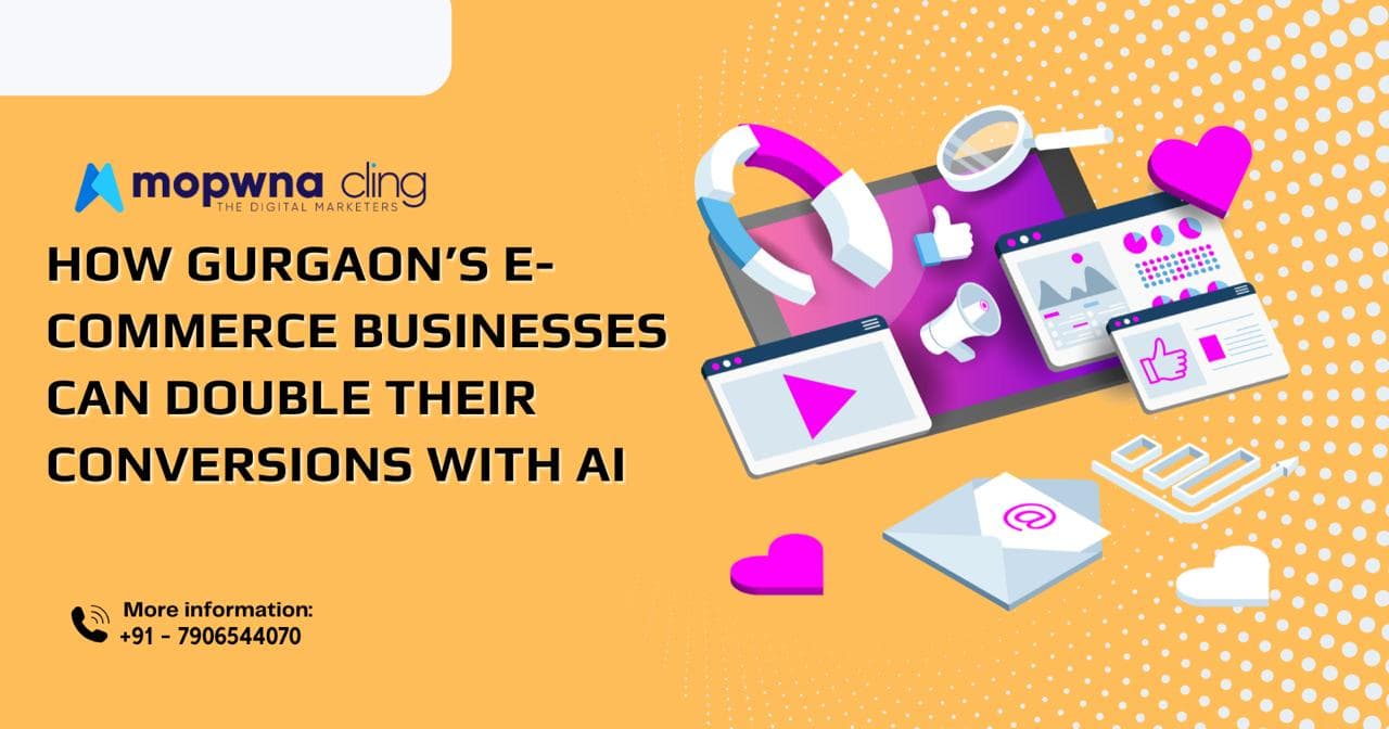 How Gurgaon’s E-commerce Businesses Can Double Their Conversions With AI