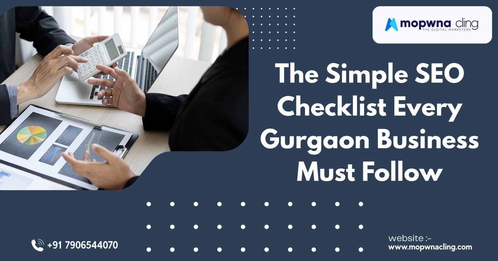 The Simple SEO Checklist Every Gurgaon Business Must Follow — By Mopwna Cling