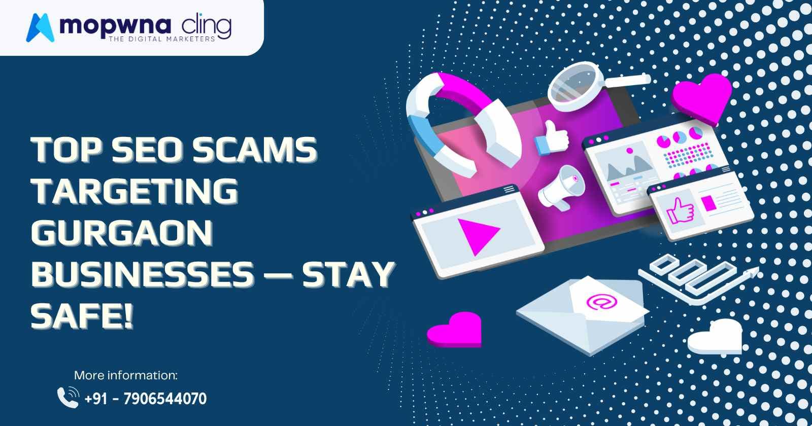 Top SEO Scams Targeting Gurgaon Businesses — Stay Safe!